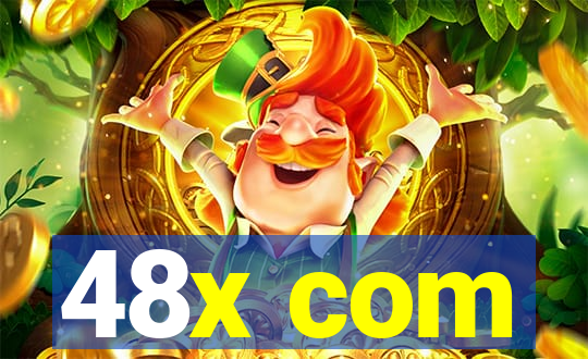 48x com